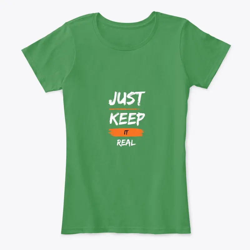 ''Just Keep It Real'' Range