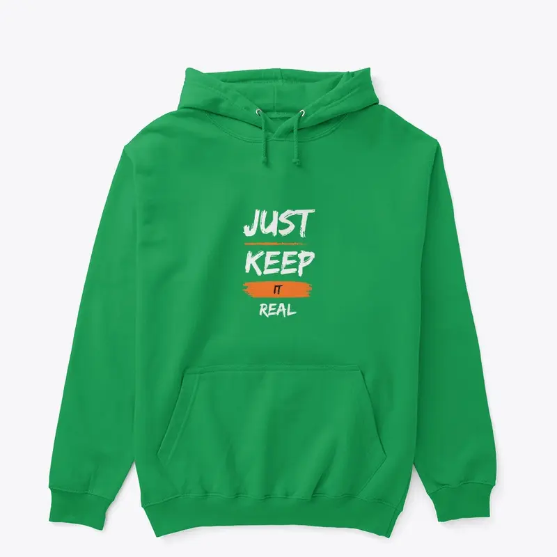 ''Just Keep It Real'' Range