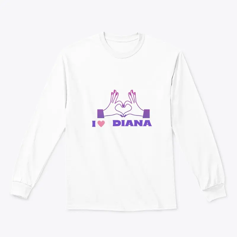 I love Diana Style 2